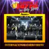 Agarra la Jarra Presenta a Internacional Carro Show album lyrics, reviews, download