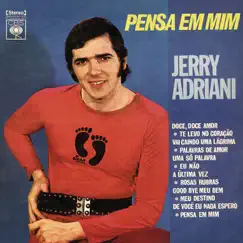 Pensa Em Mim by Jerry Adriani album reviews, ratings, credits
