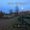 Canyon Moonrise - Single album lyrics, reviews, download