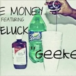 Geeked Up - Single by Moe Money album reviews, ratings, credits