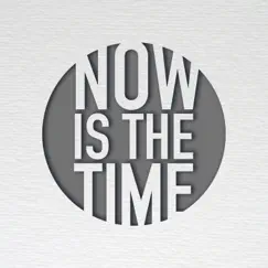 NOW IS THE TIME - Single by Now is the Time album reviews, ratings, credits