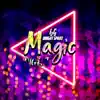 Magic Night - Single album lyrics, reviews, download