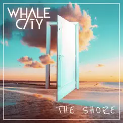 The Shore - Single by WHALE CITY album reviews, ratings, credits