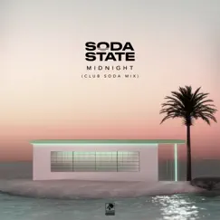 Midnight (Club Soda Mix) - Single by Soda State album reviews, ratings, credits