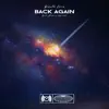 Back Again (feat. Andrew Lipinski) - Single album lyrics, reviews, download