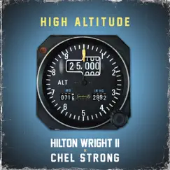High Altitude - Single by Hilton Wright II & Chel Strong album reviews, ratings, credits