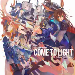 Come to Light (Arknights Soundtrack) [feat. Casey Lee Williams] - Single by Jeff Williams album reviews, ratings, credits