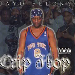 Crip Hop by Jayo Felony album reviews, ratings, credits