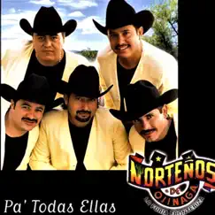 Pa' Todas Ellas by Norteños de Ojinaga album reviews, ratings, credits