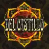 Del Castillo album lyrics, reviews, download