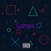 Games - Single album lyrics, reviews, download