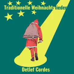 Traditionelle Weihnachtslieder by Detlef Cordes album reviews, ratings, credits