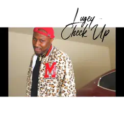 Check Up - Single by Lugey album reviews, ratings, credits
