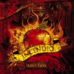 Seduction by Incendio album reviews, ratings, credits