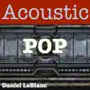 Acoustic Pop album lyrics, reviews, download