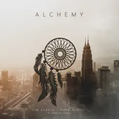 Alchemy (feat. Nikos Giouletzis) - Single by Dim Angelo & Nikko Sunset album reviews, ratings, credits