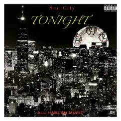 Tonight - Single by All Harlem Music & Sen City album reviews, ratings, credits