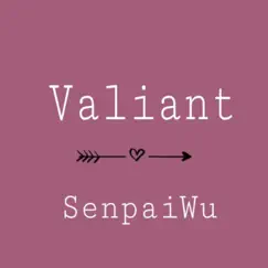 Valiant Song Lyrics