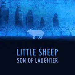 Little Sheep (feat. Jillian Edwards) - Single by Son of Laughter album reviews, ratings, credits