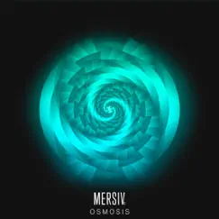 Osmosis - Single by Mersiv album reviews, ratings, credits