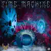 Time Machine - Single album lyrics, reviews, download