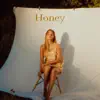 Honey - Single album lyrics, reviews, download