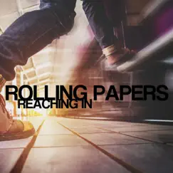 Reaching In - Single by ROLLING PAPERS album reviews, ratings, credits