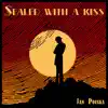 Sealed with a Kiss (feat. Roxane Genot) - Single album lyrics, reviews, download