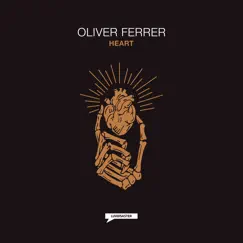 Heart - Single by Oliver Ferrer album reviews, ratings, credits