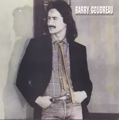 Barry Goudreau by Barry Goudreau album reviews, ratings, credits