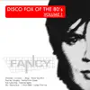 DiscoFox of the 80's, Vol. 1 album lyrics, reviews, download