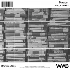 Rewind Series: Ninjury - Holla Mixes by Ninjury album reviews, ratings, credits