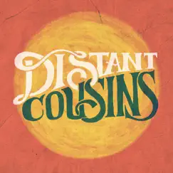 Distant Cousins EP by Distant Cousins album reviews, ratings, credits