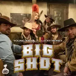 Big Shot - Single by Young Salo & Lucky Money album reviews, ratings, credits