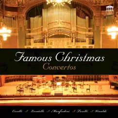 Corelli & Locatelli & Vivaldi & Manfredini & Torelli & Bach: Famous Christmas Concertos by Slovak Chamber Orchestra album reviews, ratings, credits