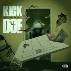 Kick Doe (feat. Lil Vac) Song Lyrics