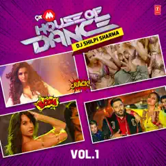 9Xm House of Dance - Vol.1 by Ved Sharma, Guru Randhawa, Romy, Sohail Sen, Vishal Dadlani, Neha Kakkar, Dhvani Bhanusali, Ikka, Jasbir Jassi, Badshah, Tulsi Kumar, B. Praak, Dj Shilpi Sharma, Tanishk Bagchi, Yo Yo Honey Singh, B. Palm, Shyam Bhateja & Vishal & Shekhar album reviews, ratings, credits