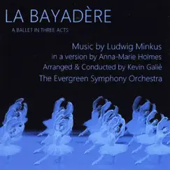 La Bayadère by Evergreen Symphony Orchestra & Kevin Galiè album reviews, ratings, credits