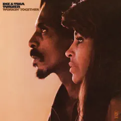 Workin' Together by Ike & Tina Turner album reviews, ratings, credits