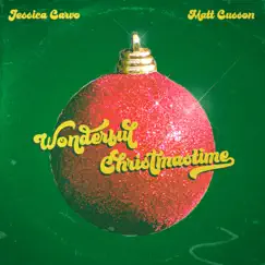 Wonderful Christmastime - Single by Jessica Carvo & Matt Cusson album reviews, ratings, credits