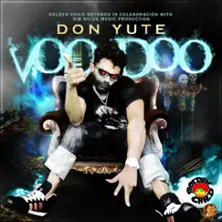 Voodoo - Single by Don Yute album reviews, ratings, credits