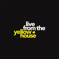 Live from the Yellow House - EP by Yellow House Orchestra album reviews, ratings, credits