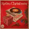 Retro Christmas album lyrics, reviews, download