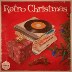 Retro Christmas by The Home Of Happy album reviews, ratings, credits