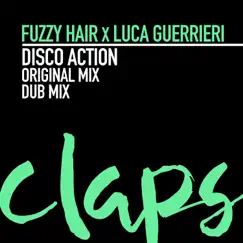 Disco Action - Single by Fuzzy Hair & Luca Guerrieri album reviews, ratings, credits