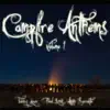 Campfire Anthems, Vol. I - EP album lyrics, reviews, download