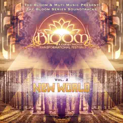 The Bloom Series, Vol. 2: New World by Various Artists album reviews, ratings, credits