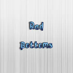 Red Bottoms Song Lyrics