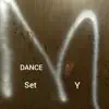 My Dance Set - Single album lyrics, reviews, download