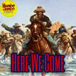 Here We Come - Single by Mumbo Jumbo Music album reviews, ratings, credits